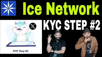 ice network Stap 2 Verification | Ice Network  | Ice Network Latest News Today | Ice Network KYC