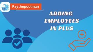 Adding Employees in Plus