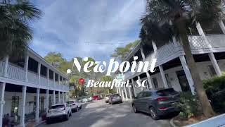 Quick Tour of Newpoint: One of Beaufort’s Hidden Gems