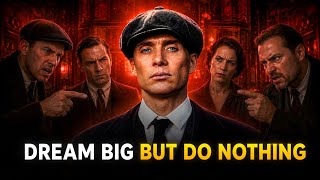 Why You Dream Big But Do Nothing