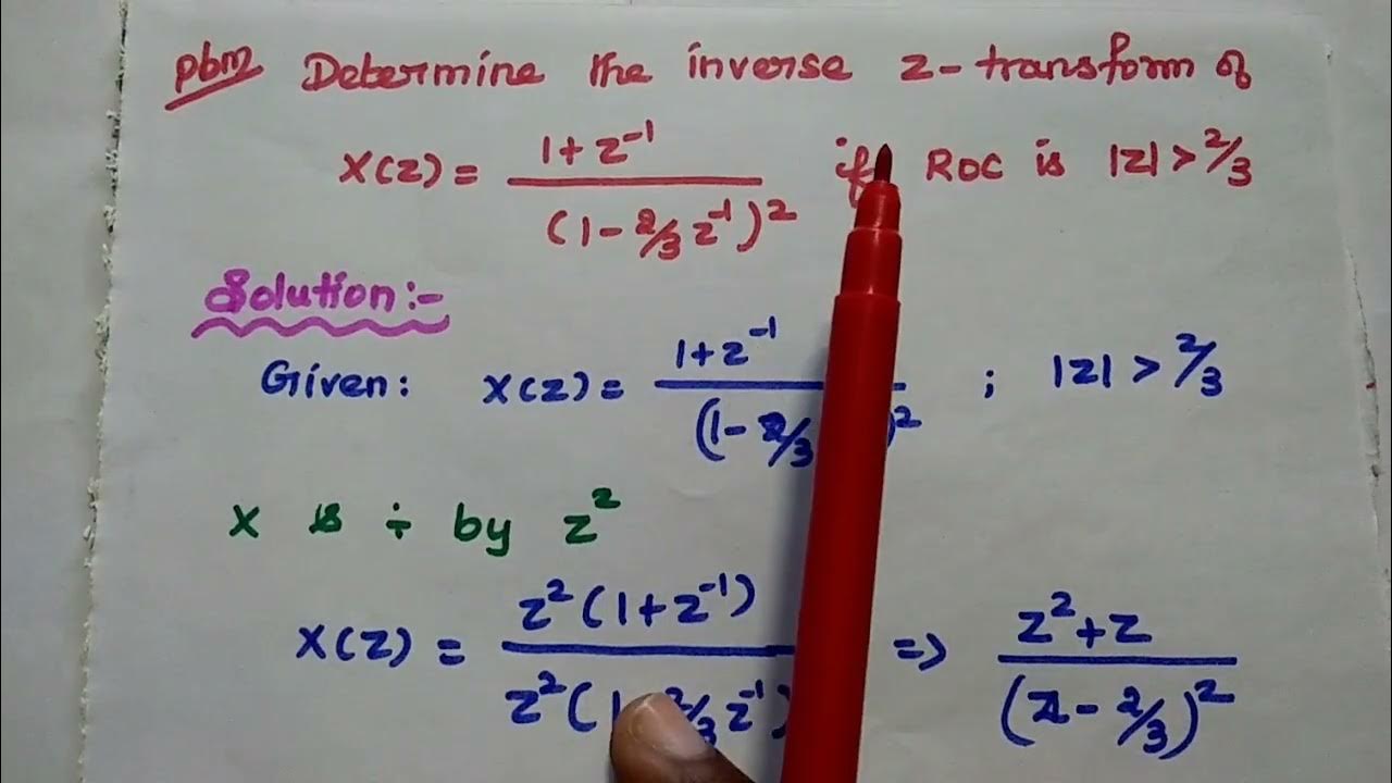 03 Inverse Z Transform Partial Fraction Method Signals And 03-inverse-z-transform-partial-fraction-method-signals-and