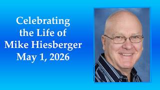 Funeral Mass for Mike Hiesberger, May 1, 2026. Profile