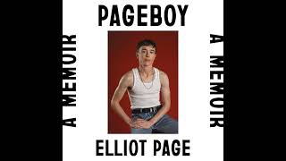 Pageboy: A Memoir by Elliot Page | Full Audiobook