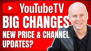 YouTube TV's Big Changes
