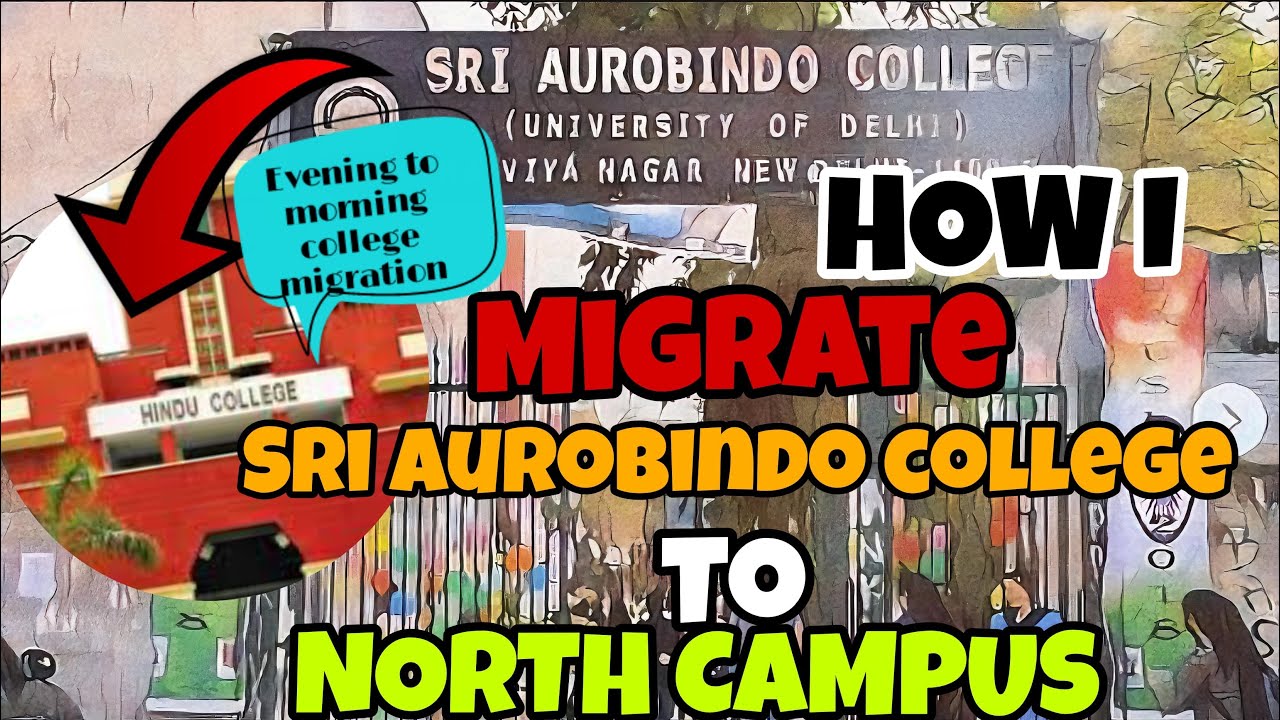Sri Aurobindo college Delhi university to north campus migration policy ...