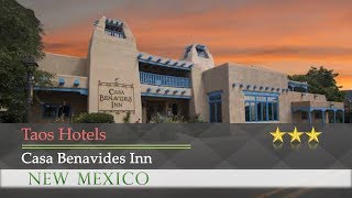 Casa Benavides Inn - Taos Hotels, New Mexico