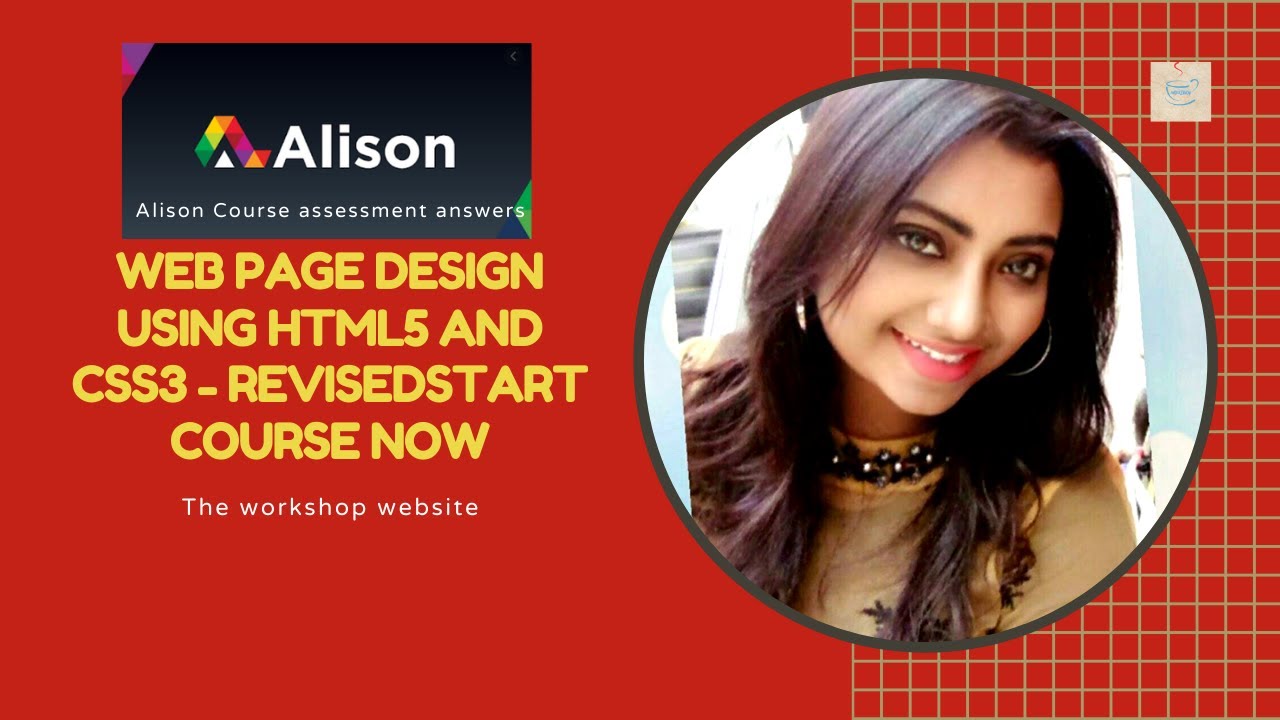 Alison Web Page Design Using HTML5 & CSS3 - Revised course assessment ...