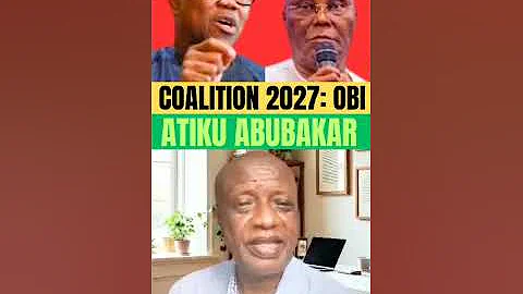The Nigeria 2027 Elections: Obi vs Atiku
