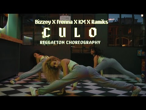 Culo- Bizzey X Frenna X KM X Ramiks |Reggaeton Choreo by Anel Li|