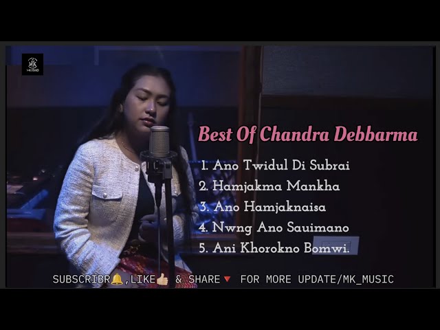 Best of Chandra Debbarma | Kokborok Gospel Song | @Mk_music01 class=