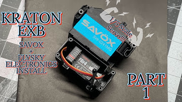 Arrma Kraton EXB SAVOX + Flysky Electronics Install Part 1