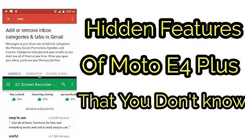 Moto e4 Plus Hidden Features That you Don
