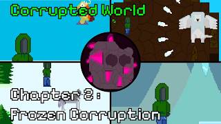 Corrupted World | Chapter 2 Playthrough No Commentary