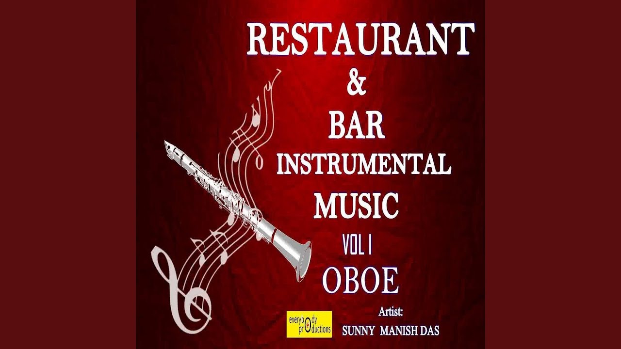 Easy Listening Oboe Restaurant Music YouTube