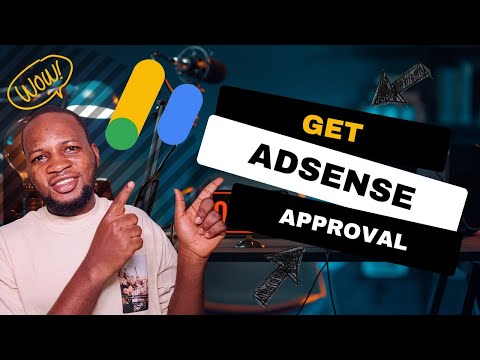 How To Get Google AdSense Approval For Website Fast