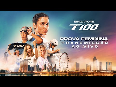 2024 Cingapura T100 | Transmissão ao vivo da Prova Feminina 📺