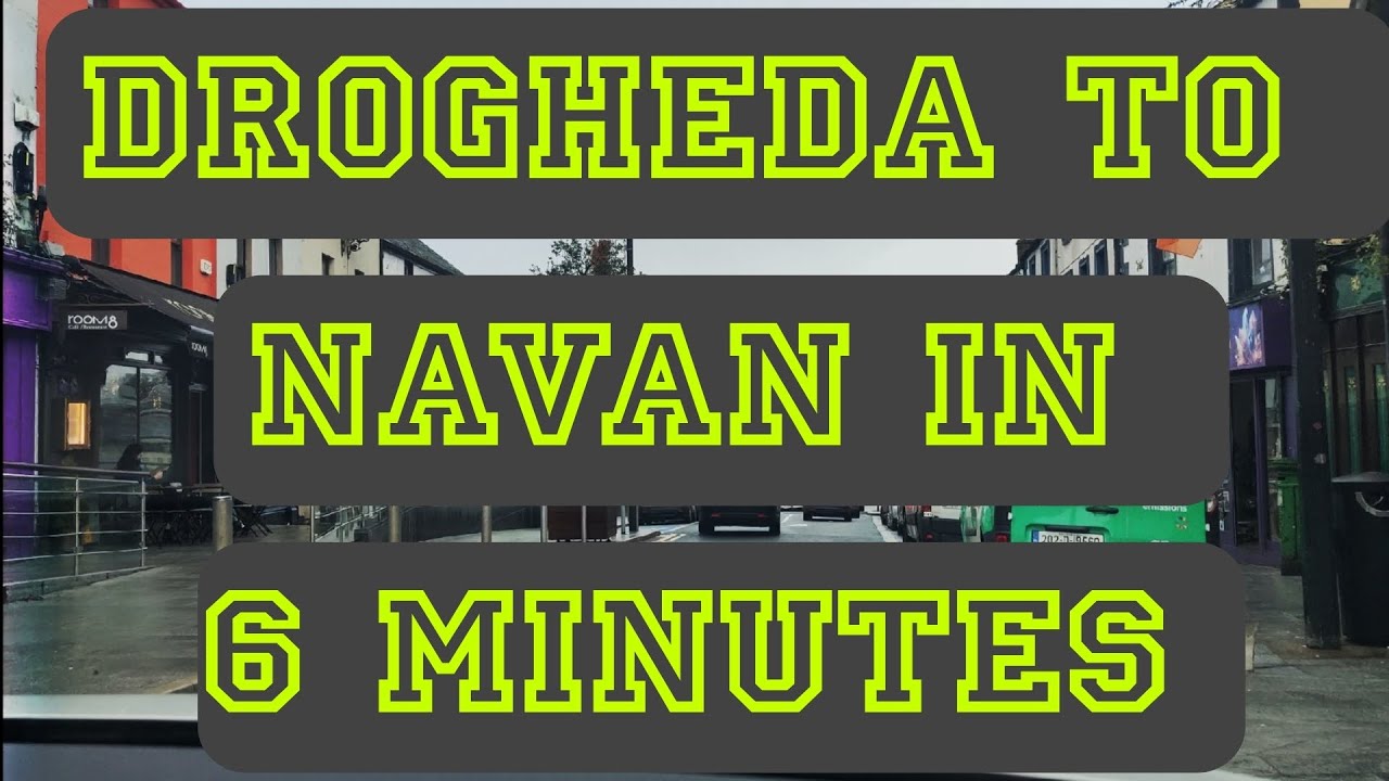 Irish Road Trip in November | Drogheda–Slane–Navan