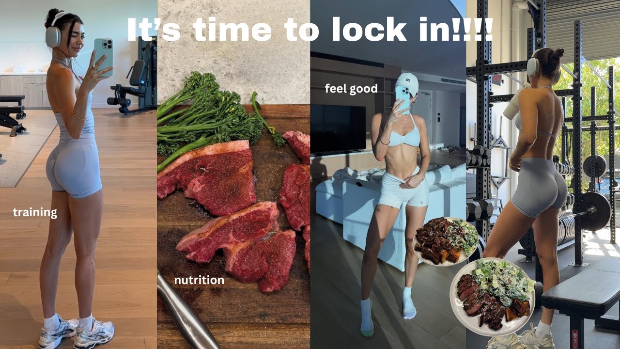 LOCKING IN FOR MY BEST BODY | week 1: workouts, meals I eat to get  lean & fitness routine