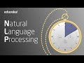 Natural Language Processing In 10 Minutes | NLP Tutorial For Beginners | NLP Training | Edureka