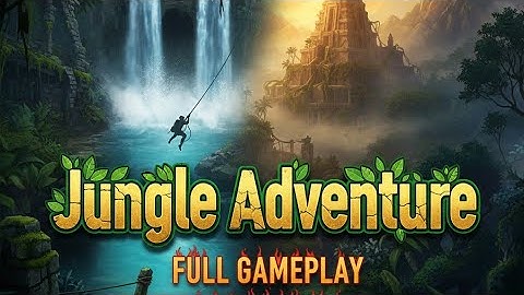 Jungle Adventure Full Gameplay Walkthrough  | HD Longplay | Android Adventure Game 2025