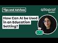 How Can AI be Used in an Education Setting? | Alloprof