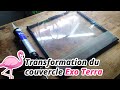 Transformation du couvercle exo terra en verre pour terrarium tropical