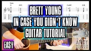 Brett Young - In Case You Didn't Know Guitar Tutorial Lesson