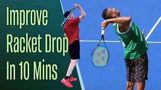 How To Improve Your Serve Racket Drop In 10 Minutes