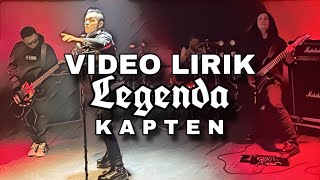 LEGENDA - KAPTEN (Video Lirik)