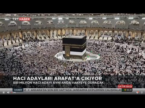 Hacı Adayları Arafat'a Çıkıyor 7.07.2022 TÜRKİYE