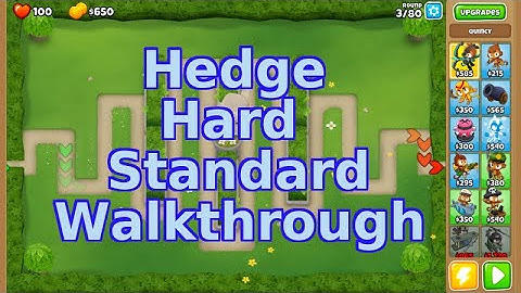 Bloons TD 6 | Hedge Hard Standard Walkthrough | No MK