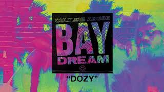 Culture Abuse - "Dozy" (Full Album Stream) chords