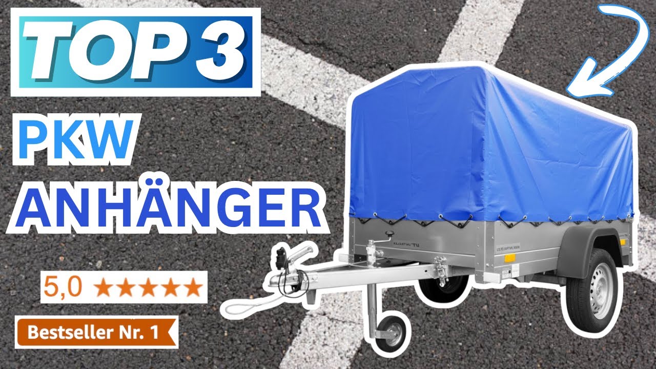 Beste PKW ANHÄNGER (Testsieger 2026) | Top 3 PKW Anhänger Vergleich