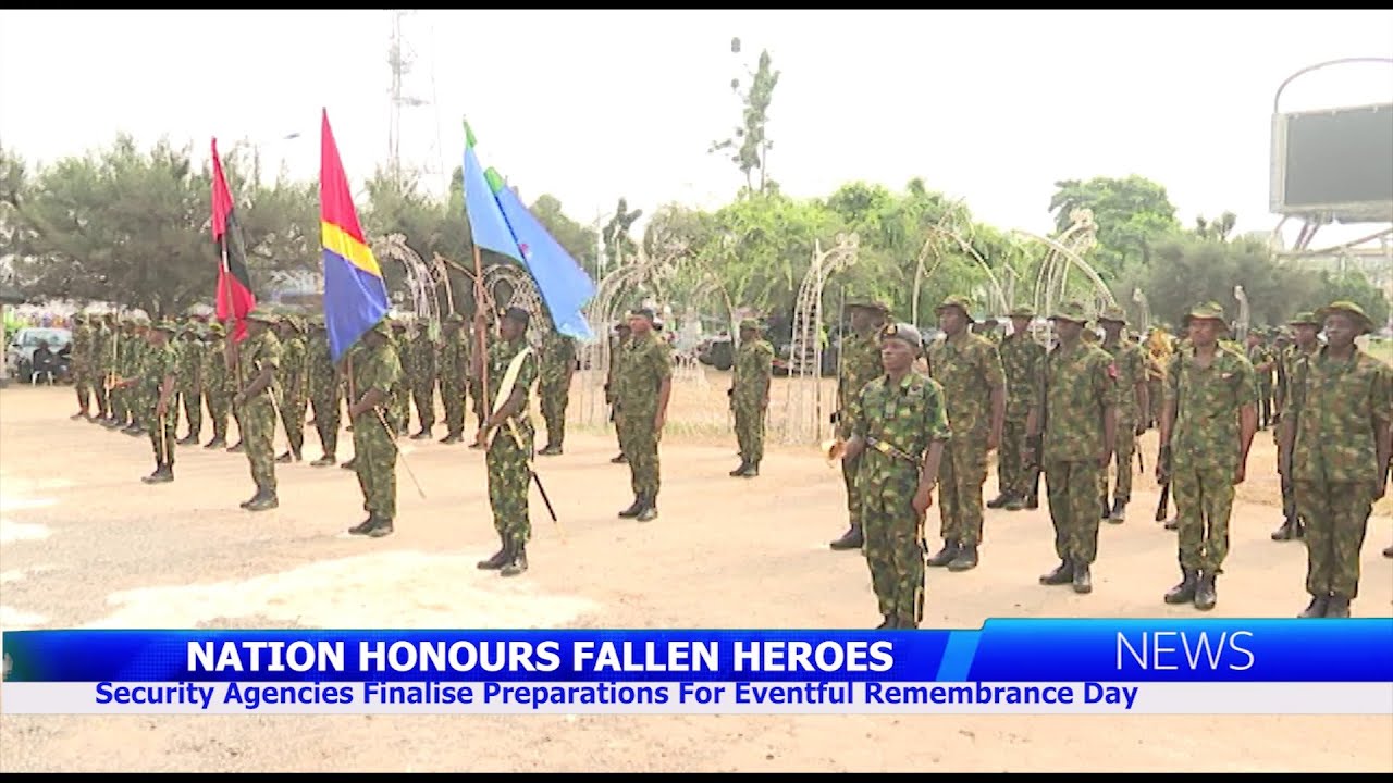 NATION HONOURS FALLEN HEROES: Security Agencies Finalise Preparations For Eventful Remembrance Day