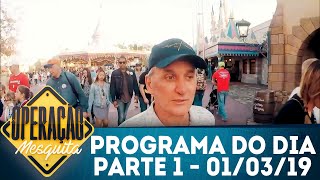 Operação Mesquita (01/03/19) | Parte 1