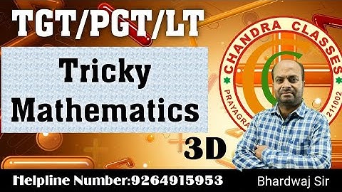 TGT/PGT/ LT || MATHS || BY  BHARDWAJ Sir // Chandra Classes Prayagraj//
