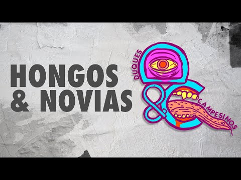 HONGOS Y NOVIAS