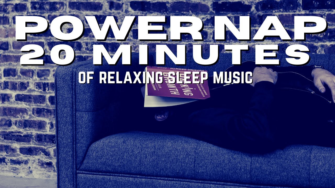 Perfect POWER NAP | 15 minute Power Nap Music Therapy | Fall Asleep ...