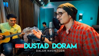 Daler Khonzoda - Dustat doram (Official Live Music Video)