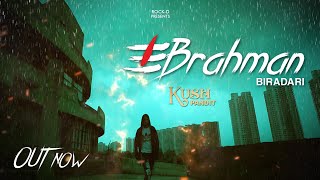 BRAHMAN BIRADARI || KUSH PANDIT ||  ROCK D || MANISH TYAGI KTC || LUCK-E || NEW BRAHMAN SONGS 2018 screenshot 3