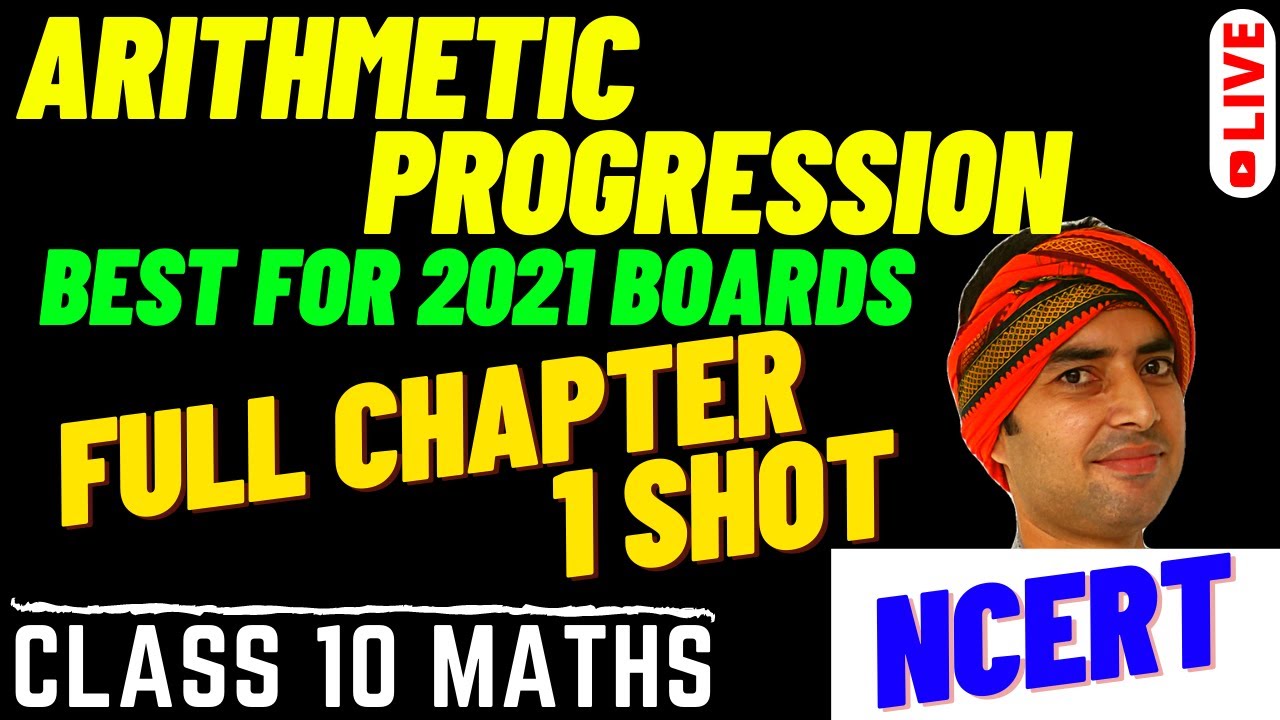 ARITHMETIC PROGRESSION CLASS 10 ONE SHOT LIVE SESSION NCERT Arithmetic progression class 10 one shot live session ncert