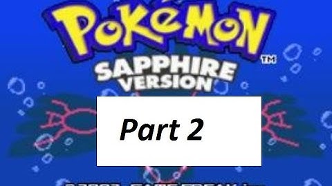 Pokemon Shapphire- We Help Wally Catch a Ralts [Part 2]