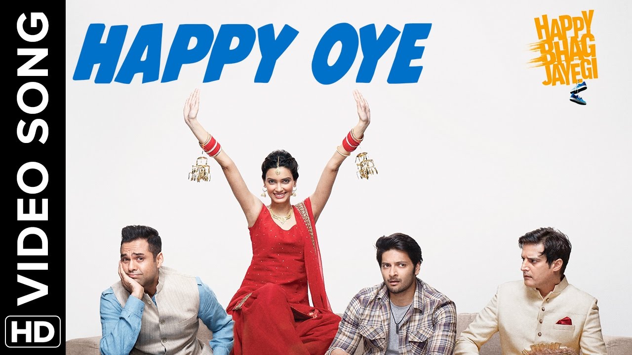 Happy Oye Full Official Video Song  Happy Bhag Jayegi  Diana Abhay Jimmy Ali Momal