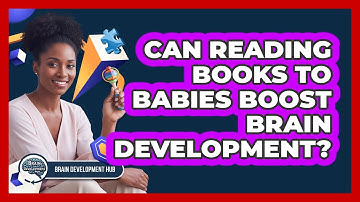 Can Reading Books To Babies Boost Brain Development?
