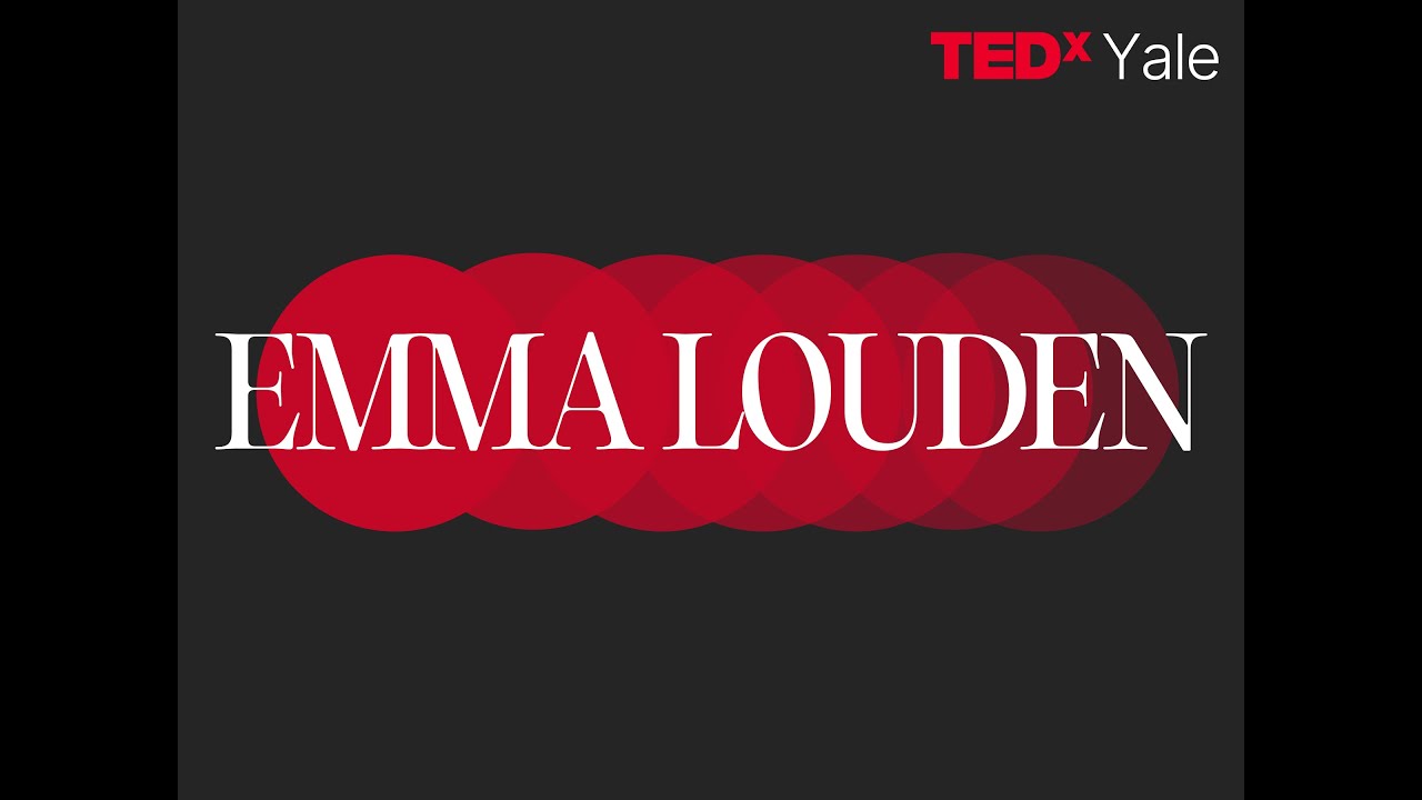 Emma Louden | TEDxYale - YouTube