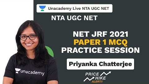 NTA UGC NET| NET JRF 2021 Paper 1 MCQ Practice Session | Priyanka| Unacademy