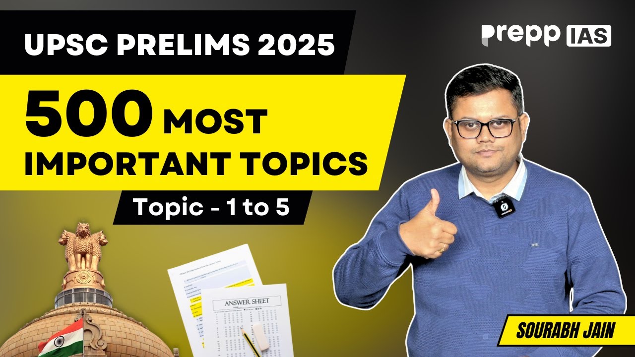 500 Most Important Topics for UPSC Prelims 2025 | New Course | # ...