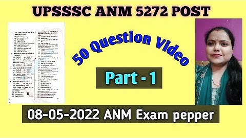 UPSSSC ANM 2022 Question Paper with Solution | Full Answer Key Explained | ANM Ki Duniya | Part-1