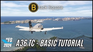 Black Square A36TC Bonanza - Basishandleiding | KDAB-KEYW Volledige Vlucht | MSFS 2024
