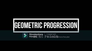 Geometric Progression Series using python